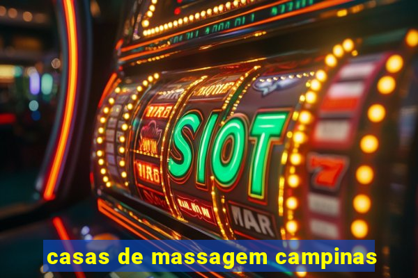 casas de massagem campinas